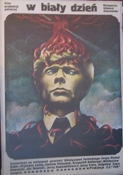 Plakat z filmu W BIAŁY DZIEŃ - Marek Płoza-Doliński (głowa kolor)