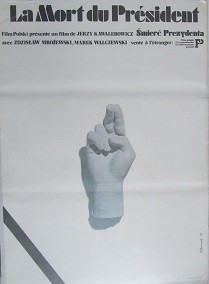 Plakat z filmu ŚMIERĆ PREZYDENTA A.Klimowski `77