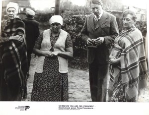 Fotos z filmu "Gdziekolwiek Jesteś Panie Prezydencie"
