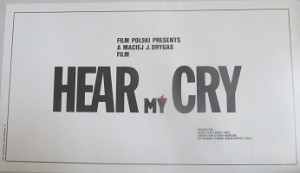 Plakat z filmu USŁYSZCIE MÓJ KRZYK